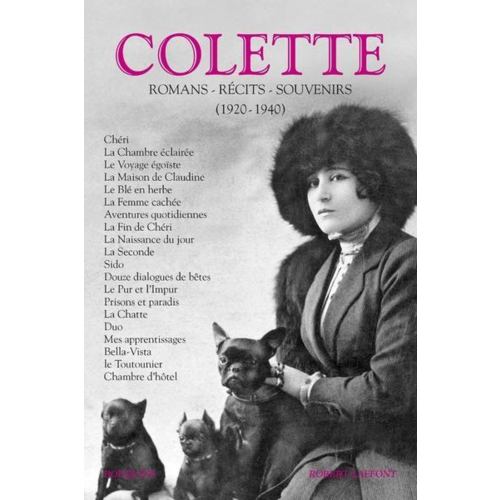 Pléiade/Bouquins/dictionnaires amoureux - COLETTE - ROMANS, RECITS, SOUVENIRS (1920-1940) - TOME 2 NOUVELLE EDITION - VOL02