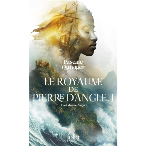 Poches fantasy / SF - LE ROYAUME DE PIERRE D'ANGLE - VOL01 - L'ART DU NAUFRAGE-L'ART DU NAUFRAGE