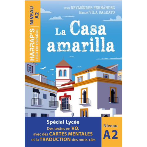 Livres en anglais - LEER EN ESPANOL - LA CASA AMARILLA - NIVEAU A2