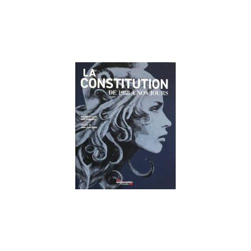 Civilisation - LA CONSTITUTION DE 1958 A NOS JOURS