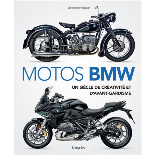 Sport / Aventure - MOTOS BMW . UN SIECLE DE CREATIVITE ET D AVANT-GARDISME - UN SIECLE DE CREATIVITE ET DAVANT-GARDISME