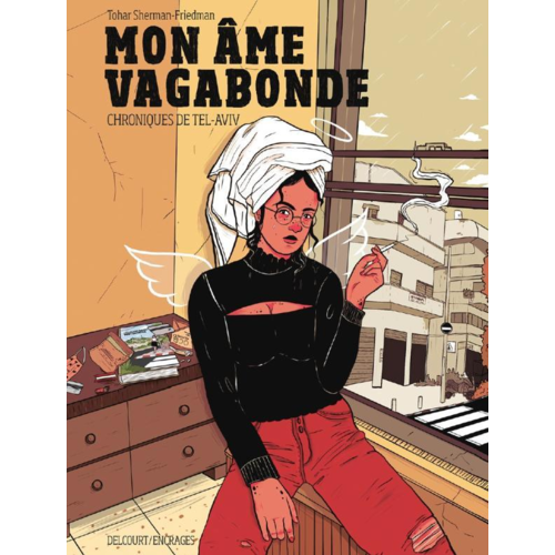 Bandes dessinées - MON AME VAGABONDE - ONE SHOT - MON AME VAGABONDE - CHRONIQUES DE TEL-AVIV