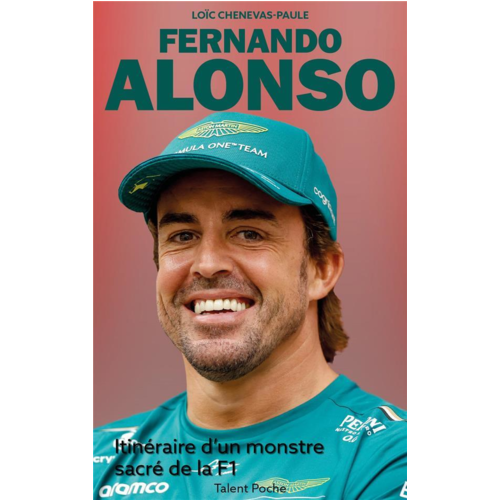 Sport / Aventure - FERNANDO ALONSO - ITINERAIRE D'UN MONSTRE SACRE DE LA F1