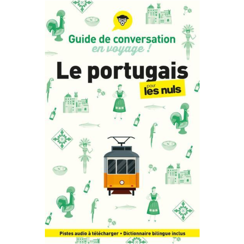 Parascolaire et dictionnaires - GUIDE DE CONVERSATION EN VOYAGE ! LE PORTUGAIS POUR LES NULS, 5E ED