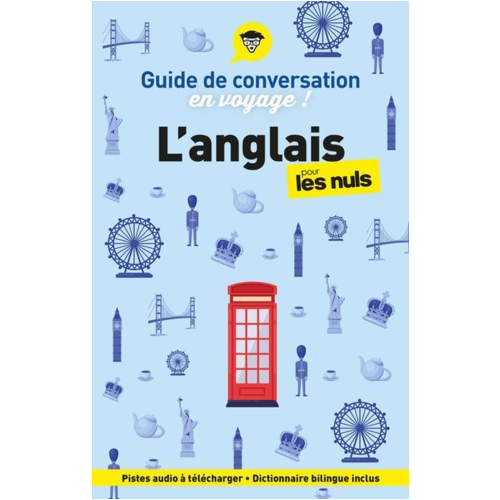 Parascolaire et dictionnaires - GUIDE DE CONVERSATION EN VOYAGE ! L'ANGLAIS POUR LES NULS, 6E ED