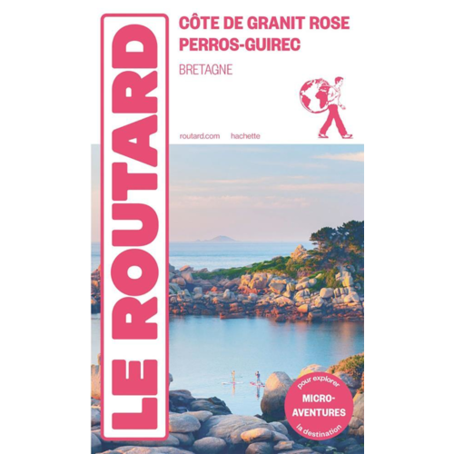 Guides / Cartes - GUIDE DU ROUTARD COTE DE GRANIT ROSE - PERROS GUIREC