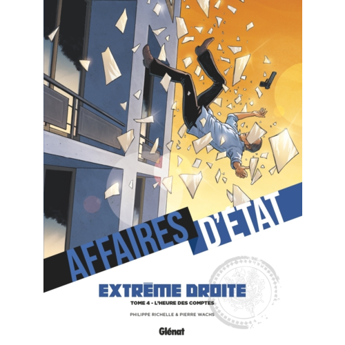 Bandes dessinées - AFFAIRES D'ETAT - EXTREME DROITE - TOME 04