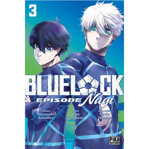 Mangas - BLUE LOCK - EPISODE NAGI T03