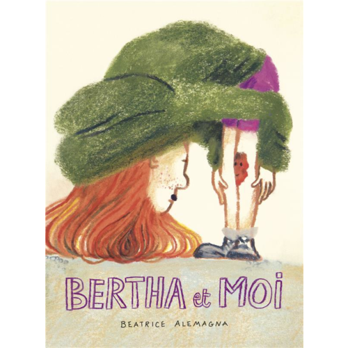 Livres jeunesse - BERTHA ET MOI