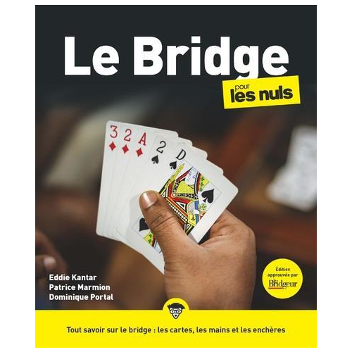 Vie pratique - LE BRIDGE POUR LES NULS, GRAND FORMAT, 3E ED