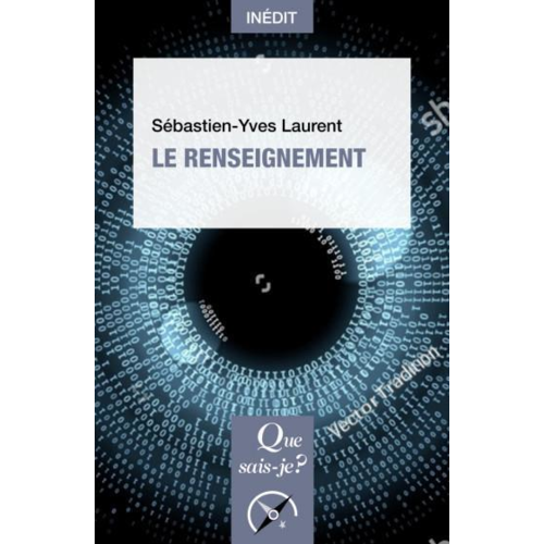Essais /  Biographies - LE RENSEIGNEMENT