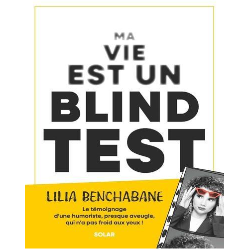 Essais /  Biographies - MA VIE EST UN BLIND TEST