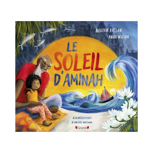 Livres jeunesse - LE SOLEIL D'AMINAH